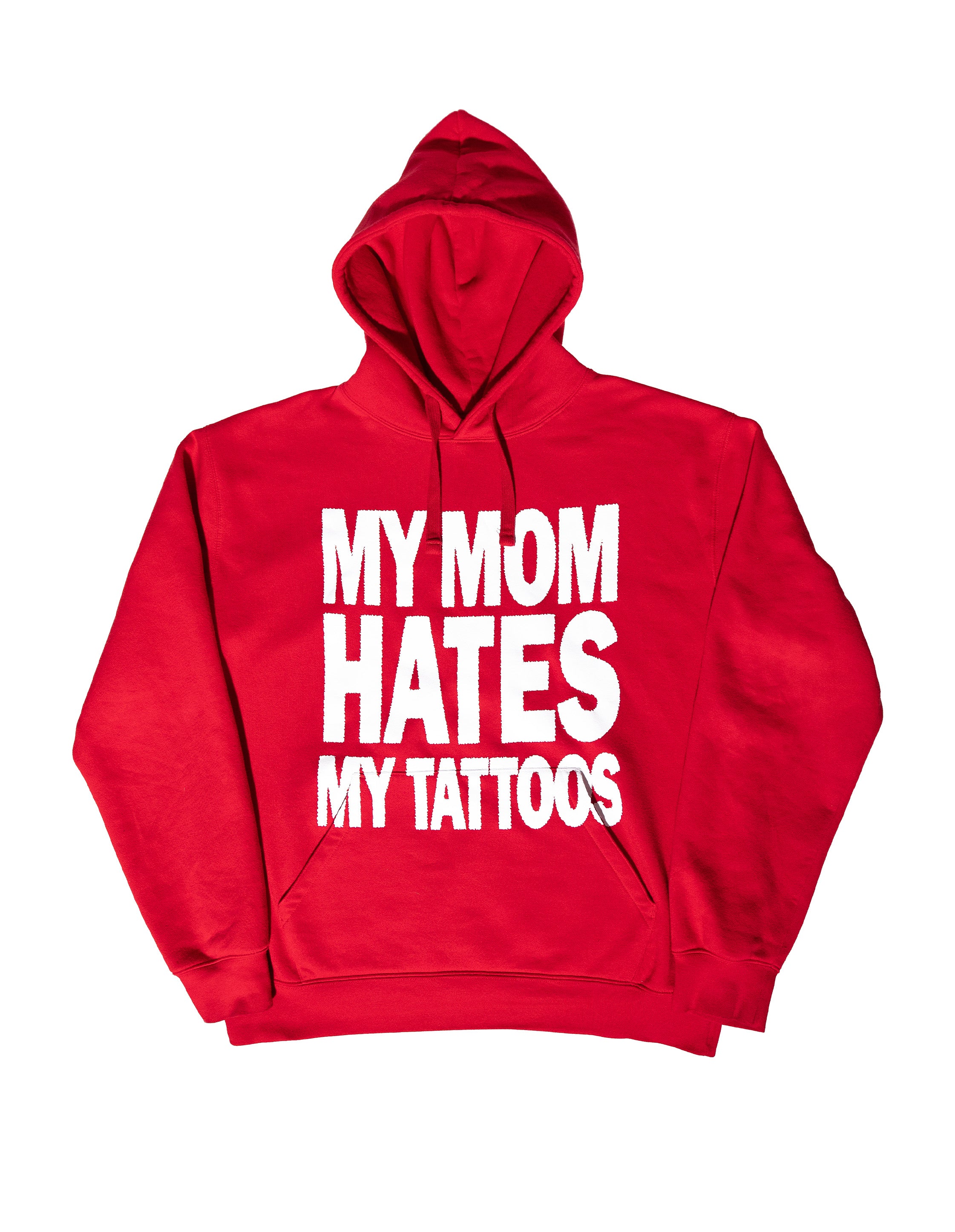 My Mom Hates My Tattoos Hoodie Red